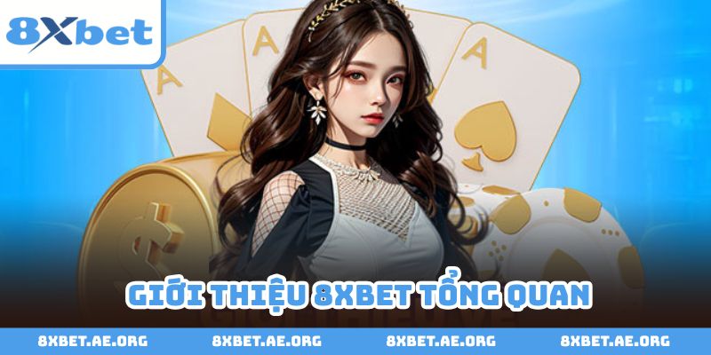 Giới thiệu 8xbet chi tiết dành cho người chơi mới