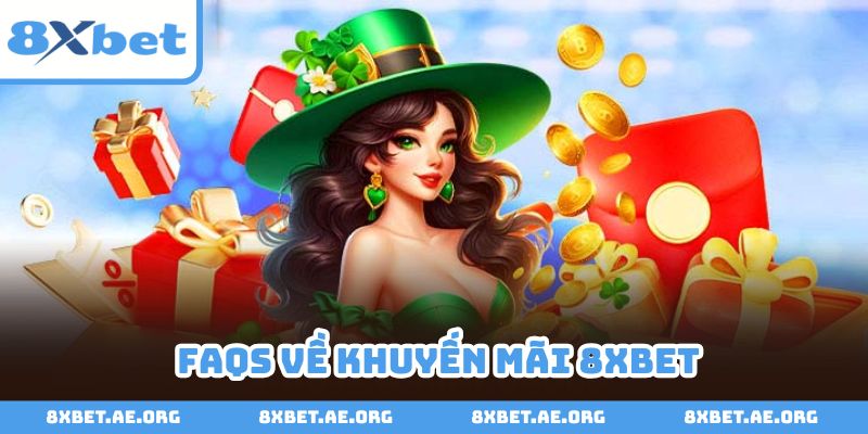 Cùng hỏi đáp thắc mắc về các khuyến mãi nhà cái 8xbet
