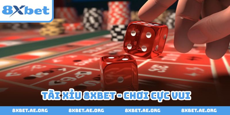 Tài xỉu 8xbet